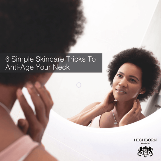 6 Simple Skincare Tricks To Anti-Age Your Neck