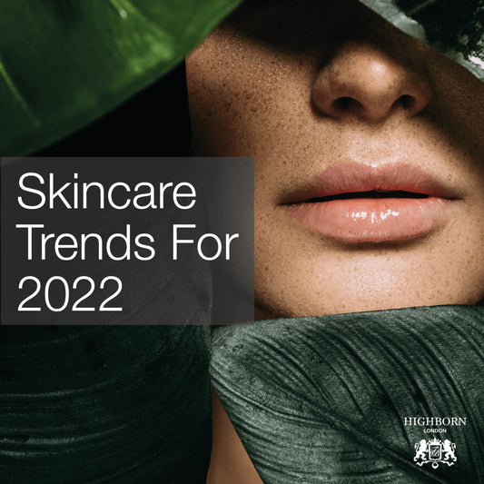 The Skincare Trends You Need To Know For 2022