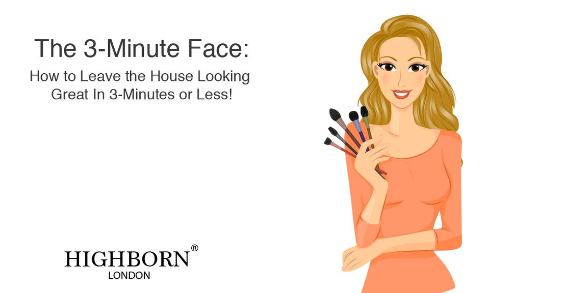 The 3-Minute Face: How to Go Out Looking Great In 3-Minutes or Less!