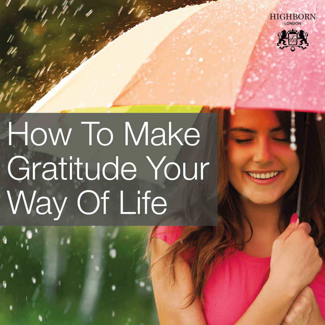 How To Live A Life Of Gratitude