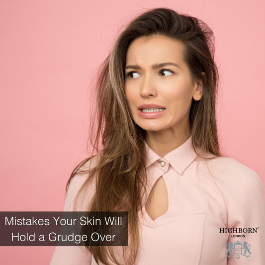 Mistakes Your Skin Will Hold a Grudge Over