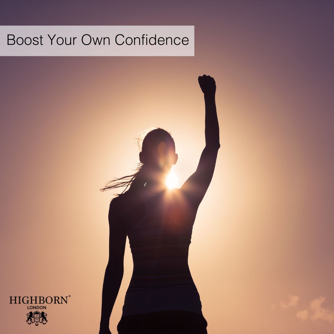 Boost Your Own Confidence - Today!