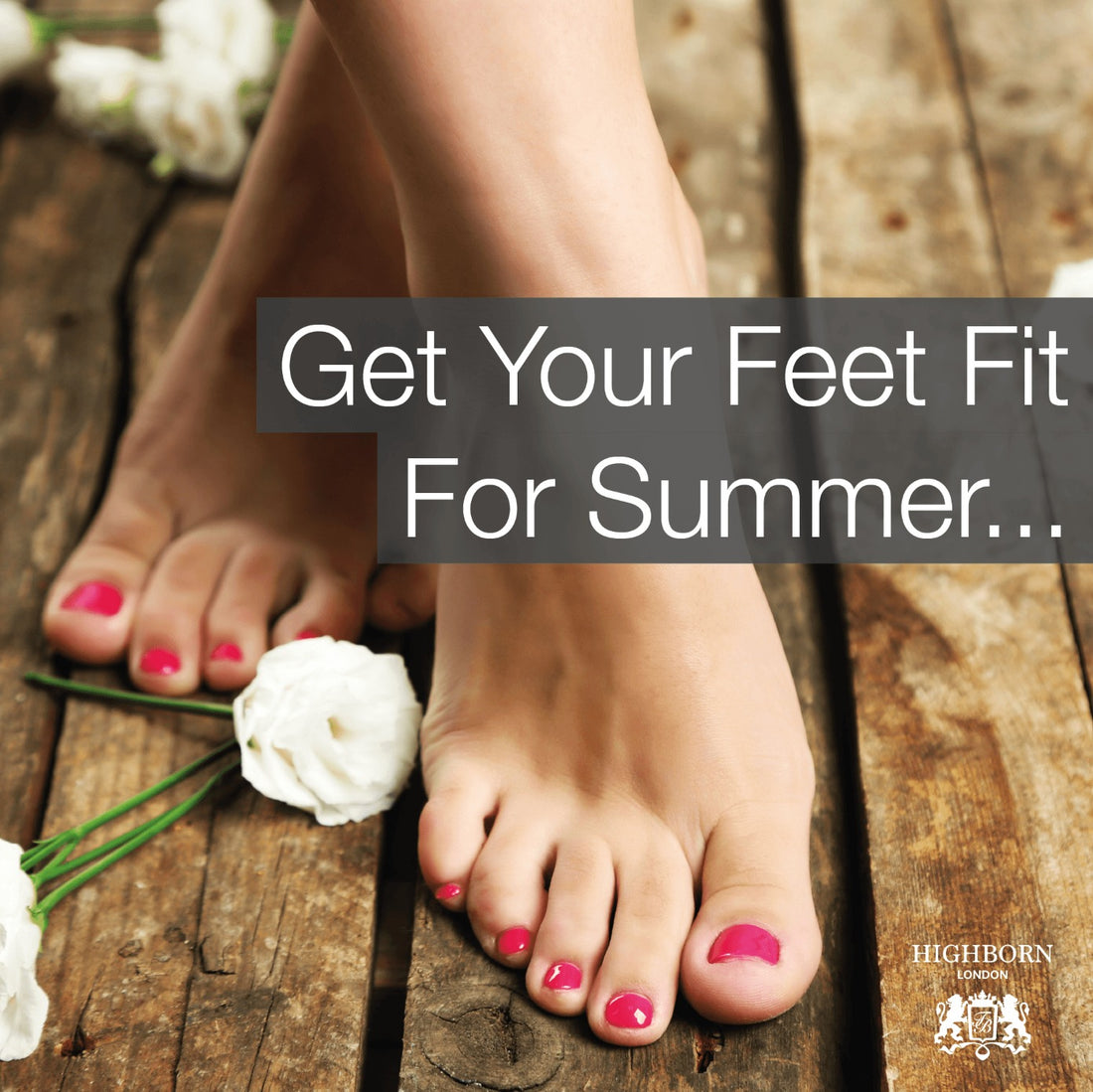 How To Get Your Feet Fit For Sandal Season