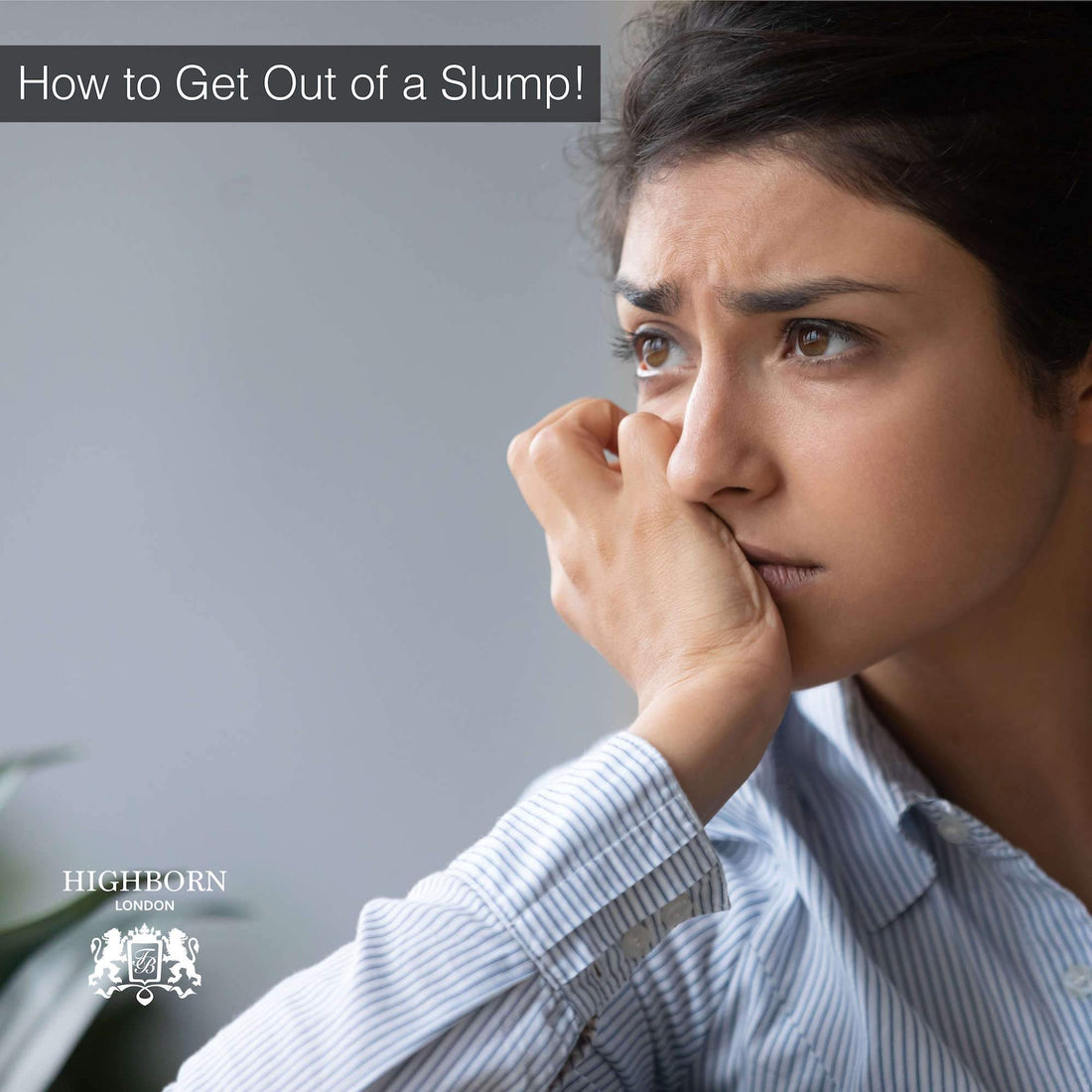 Get Out of a Slump