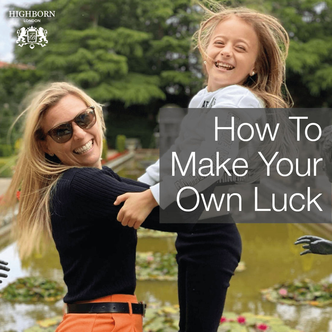 How To Make Your Own Luck In Seven Steps