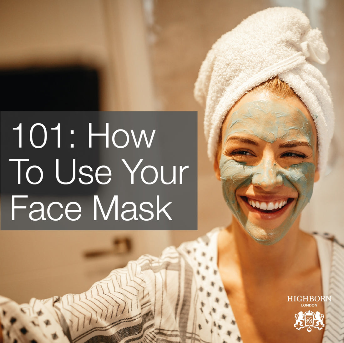 Masking 101: How To Get The Absolute Best From Your Face Mask