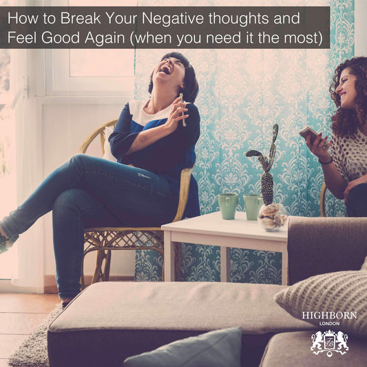 How to Break Your Negative Thoughts and Feel Great!